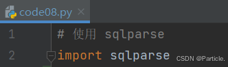 Python sqlparse 解析库的基础使用过程解析